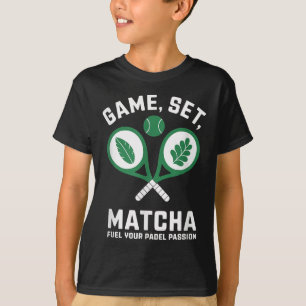 Spel, set, Matcha Design - Padel Enthusiast Motiva T Shirt