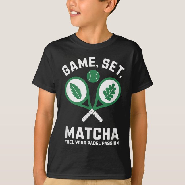 Spel, set, Matcha Design - Padel Enthusiast Motiva T Shirt (Framsida)