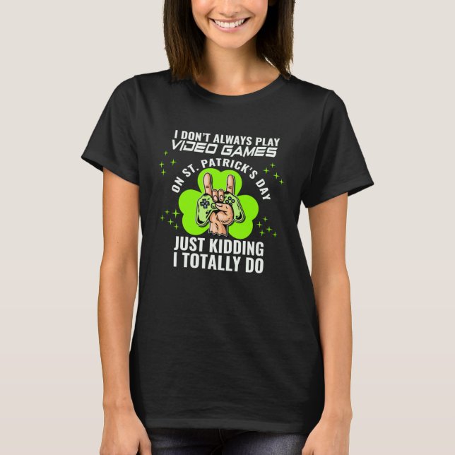 Spel St Patrick's Day for Gamers T Shirt (Framsida)