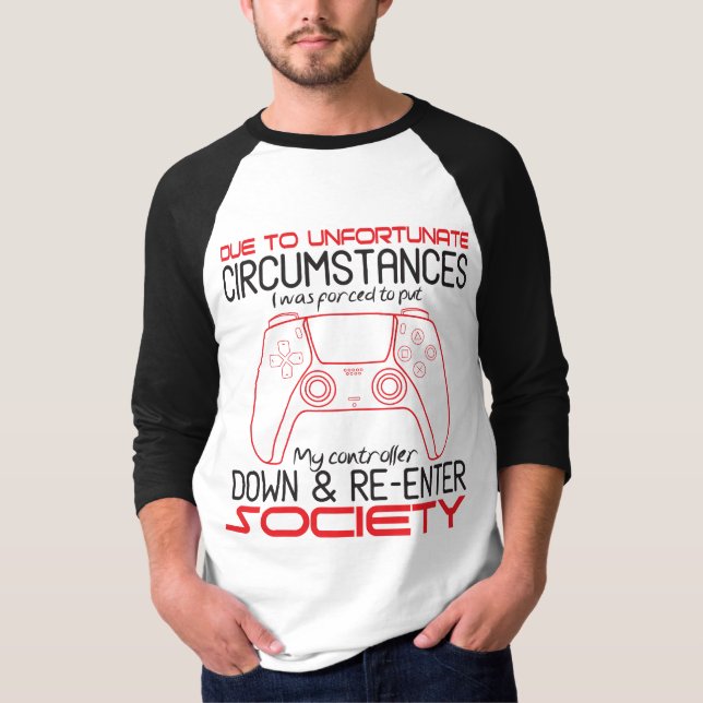 Spela Älskare och sätt ner min styrenhet, så att s T Shirt (Framsida)