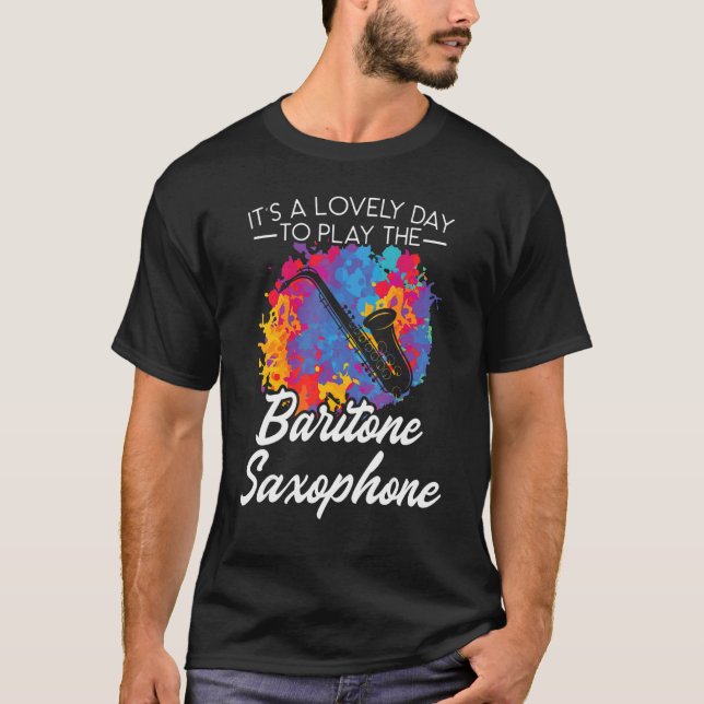 Spela Baritone Saxophone Musical Instrument Sax T Shirt (Framsida)
