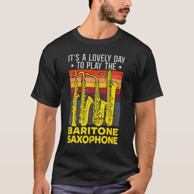 Spela Baritone Saxophone Musical Instrument Sax T Shirt (Framsida)