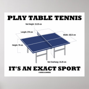 Spela Bord tennis Det är en exakt sport (Humor) Poster