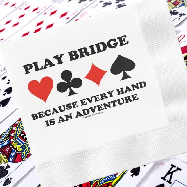 Spela brygga för varje hand är en Äventyr Pappersservett (Paper napkin for any bridge player who knows that every bridge hand is an adventure!)