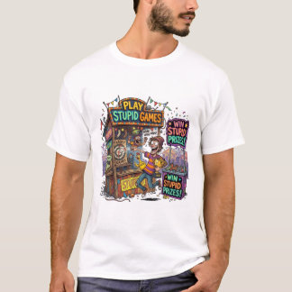 Spela Dumma Spel Vinn Dumma Priser Rolig Karneval T Shirt