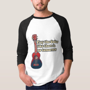 Spela gitarren som om det inte finns någon morgond t shirt