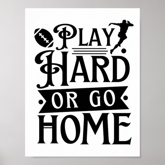 Spela hårt eller gå hem, fotboll Ord Poster (Framsidan)