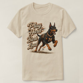 Spela Hårt Skäll Högt Dobermann Fotboll T Shirt