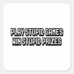 Spela idiotiska spel Vinns dumma priser Fyrkantigt Klistermärke