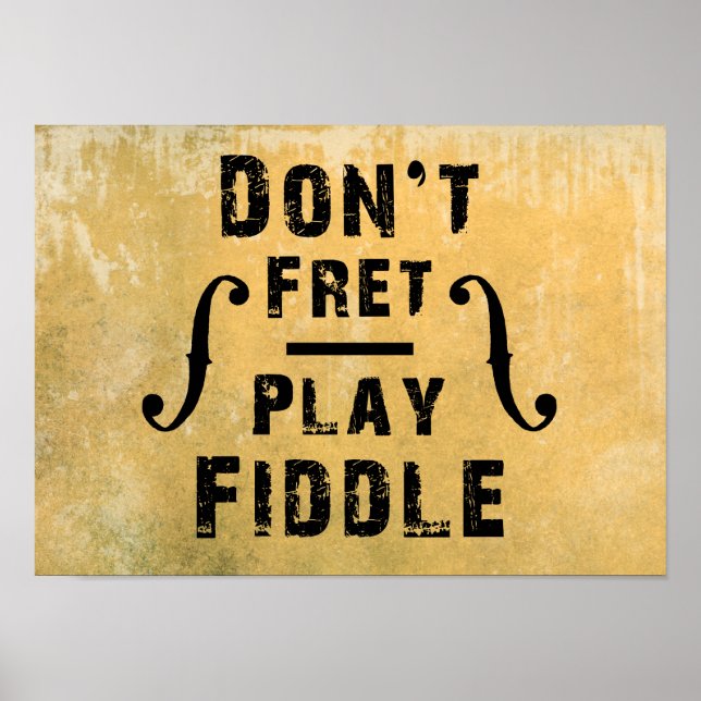 Spela inte Fiddle Violin Gift Poster (Framsidan)