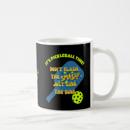 SPELA INTE FÖR MYCKET SMASH SÄNK DINK Pickleball Kaffemugg