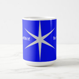 Spela inte med det, den delen. Blk/vit samling Kaffemugg