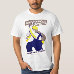 Spela inte med Syphilis T-shirt