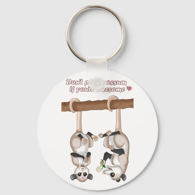 Spela inte Possum om du är Fantastisk Nyckelring (Framsida)