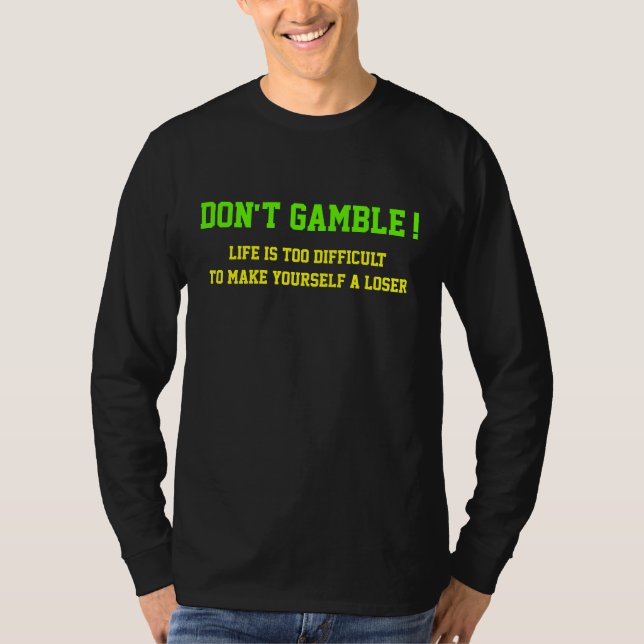 Spela inte t shirt (Framsida)