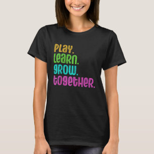 Spela Lär dig växa tillsammans med Babysit för Day T Shirt