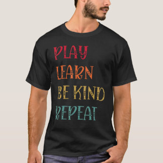 Spela Lär Var Snäll Upprepa Anti mobbning dag 2022 T Shirt