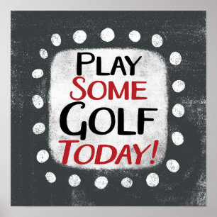 Spela lite golf Today Poster Wall Art