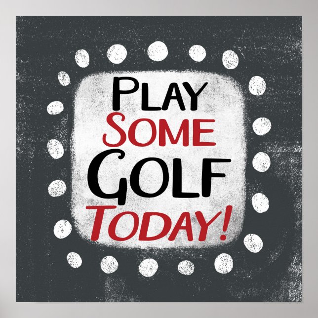 Spela lite golf Today Poster Wall Art (Framsidan)