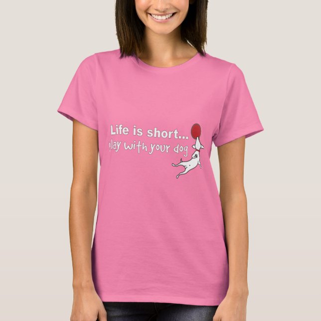 Spela med din Hund T Shirt (Framsida)