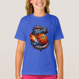 Spela Med Hjärta Basket Motivations Tjejtröjor T Shirt
