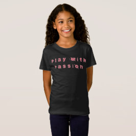 Spela med passion T-Shirt