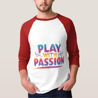 Spela med passion t shirt