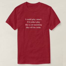 Spela Smart Roligt Speluttryck Med Vit Text T Shirt