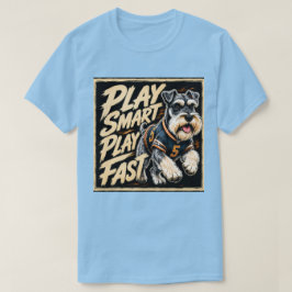 Spela Smart Spela Snabbt Schnauzer Fotboll Konst T Shirt