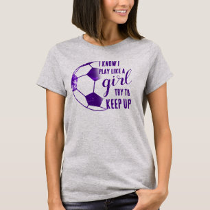 Spela som en tjej-fotboll t shirt