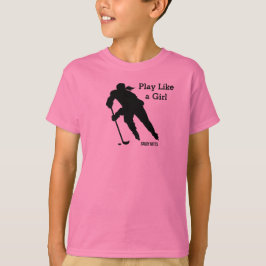 Spela som en tjej Hockey Tee Shirt