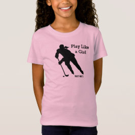 Spela som en tjej Hockey Tee Shirt