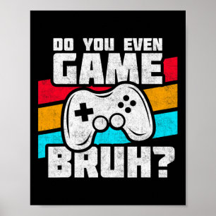 Spela TV-spel - Video Gamer Meme - Roligt Videokli Poster