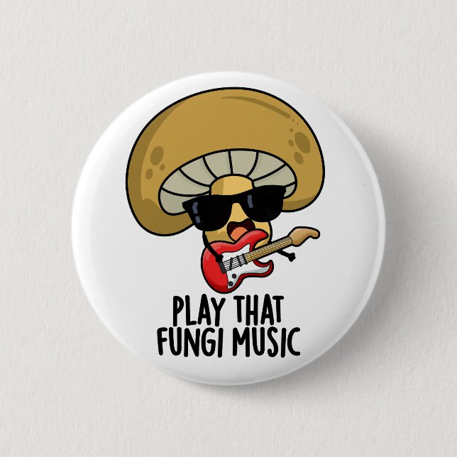 Spela upp den där svampi Music Funny Mushroom Pun Knapp (Framsida)