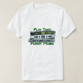 Spela upp den Funkyn Music (variant) i en MisterP T Shirt