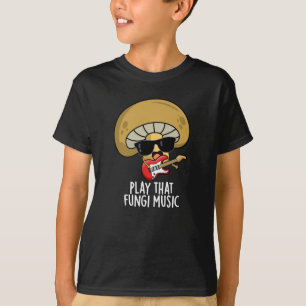 Spela upp den svampi Music Funny Mushroom Pun Mörk T Shirt