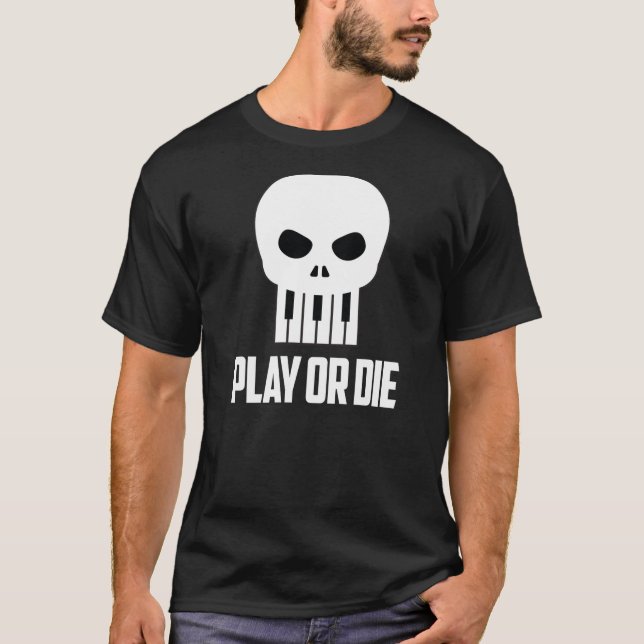 Spela upp eller dö med vit typ tee (Framsida)