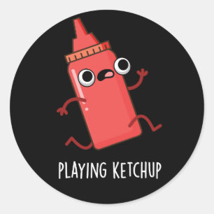 Spela upp Ketchup Funny Sauce Pun Mörk BG Runt Klistermärke