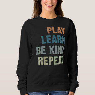 Spela upp Lär dig vara av typen Upprepa inga stötd T Shirt