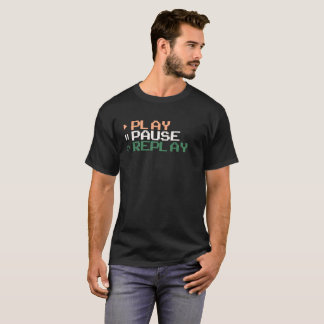 Spela upp, pausa, spela upp - Spelare och Musik Äl T Shirt