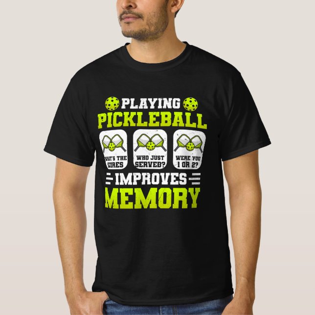 Spela upp pickleball Förbättrar minnet av Scores J T Shirt (Framsida)