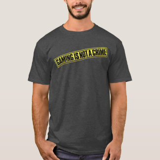 Spelande är inte en brottsgåva t shirt