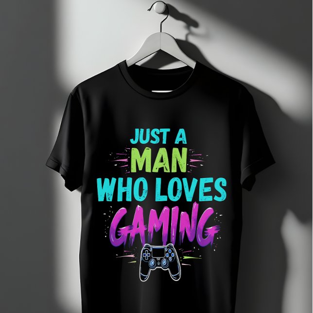 Spelande bara en man som Kärlek spelar spel T Shirt (Skapare uppladdad)