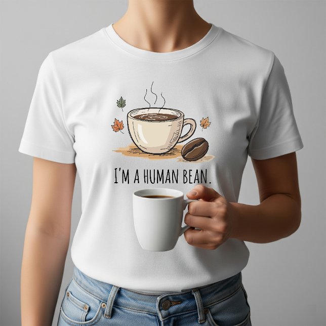 Spelande jag är en mänsklig böna - Bean och Höst l T Shirt (Skapare uppladdad)