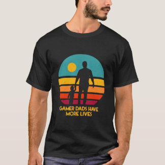 Spelande Pappor Har Fler Liv Fars Dag TV-Spel T Shirt