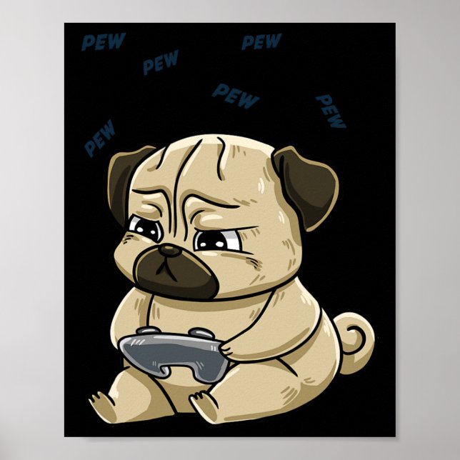 Spelande Pug Pew Gamepad Söt Hob Poster (Framsidan)
