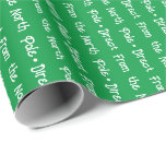 Spelande, vitt redigerbart meddelande på Bright-Gr Presentpapper<br><div class="desc">Den här skarpa grönten som omsluter papper med vit text som kan redigeras i ett lekfullt, faux handskrivet teckensnitt är ett typexempel på festlig charm. Budskapet "Direkt från Nordpolen" upprepar sig över hela den pappra längden och bredden, men här är magin: det kan antingen lämnas som det är, och bevara...</div>