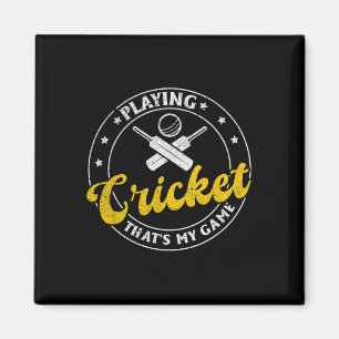 Spelar Cricket Det är min spel - Cricketande Crick Magnet