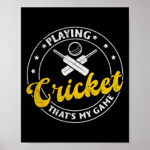 Spelar Cricket Det är mitt spel - Cricketande Cric Poster