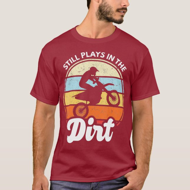 Spelar fortfarande i Dirt Funny Dirtcycle Motocros T Shirt (Framsida)
